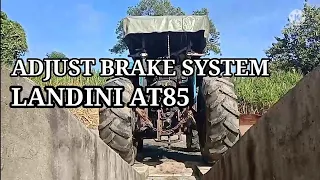Adjust brake system landini AT85