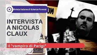 Intervista a Nicolas Claux il "vampiro di Parigi" alla mostra Serial Killer exhibition.