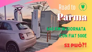 500e 3+1 | viaggio di 640KM da Pordenone a Parma andata e ritorno. Test ricarica | si può fare?