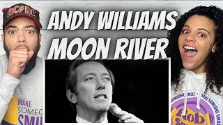 SO SMOOTH! Andy Williams - Moon River | FIRST TIME HEARING REACTION
