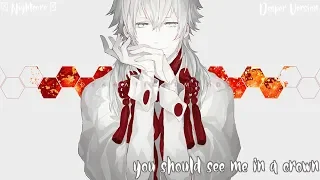 ☆Nightcore -- you should see me in a crown || Deeper Version [ Lyrics ]