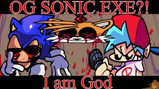 DON'T RUN AWAY FROM ME [FNF/OG SONIC.EXE (real) (joke mod)] OG Sonic.EXE vs BF | I am God