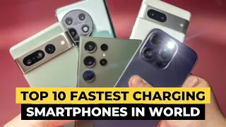 TOP 10 FASTEST CHARGING PHONES IN THE WORLD