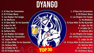 D y a n g o MIX Greatest Hits Full Album ~ 1960s Music ~ Top Mexican Traditions, Latin Pop, Lati...