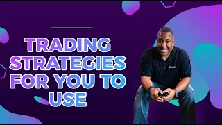 Trading Strategies For You To Use - Jamar James