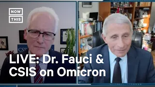 Dr. Fauci Discusses Omicron Variant With CSIS | LIVE