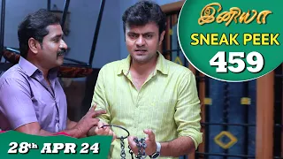 Iniya Serial | EP 459 Sneak Peek | 28th Apr 2024 | Alya Manasa | Rishi | Saregama TV Shows Tamil