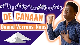 De Canaan, Quand Verrons-Nous - 44 La Voix Du Reveil Francais - Hymme et Louange 392