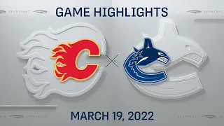 NHL Highlights | Flames vs. Canucks - Mar. 19, 2022