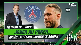 PSG : Neymar retourne jouer au poker... après la défaite face au Bayern