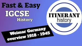 Weimar and Nazi Germany, 1918 to 1945 Overview