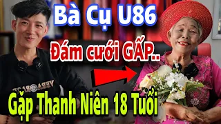 Bà Cụ 86 Tuổi Đám Cưới Gấp Thanh Niên 18 Nói Hết Bí Mật Đêm Động Phòng