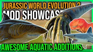 AWESOME AQUATICS! - Jurassic World Evolution 2 Mod Showcase