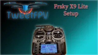 Frsky X9 Lite Setup