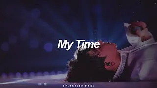 My Time | BTS (방탄소년단) English Lyrics