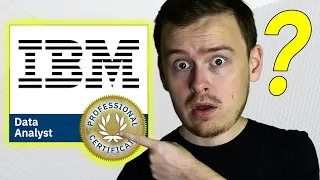 Is the IBM Data Analyst Certificate ACTUALLY Worth It?