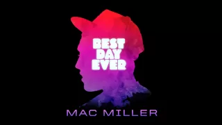 Mac Miller - Best Day Ever Instrumental