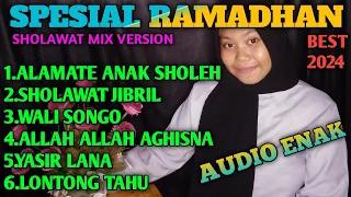 SPESIAL RAMADHAN SHOLAWAT VERSI MIX COCOK UNTUK TEMANI SEBELUM BERBUKA PUASA