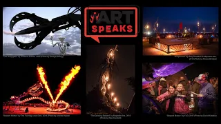 ArtSpeaks // Episode 4: Oooooooohhhhhh! The Evolution of Flame Effects at Burning Man