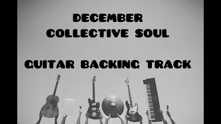 December By Collective Soul | Guitar Backing Track | For Guitar