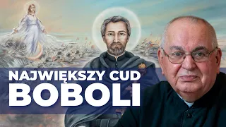 NAJWIĘKSZY CUD BOBOLI | CZ. 1 | ks. ZDZISŁAW CIŻMIŃSKI