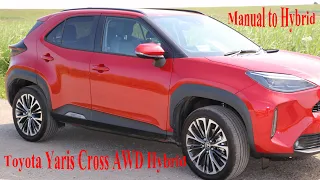 Toyota Yaris Cross AWD Hybrid, my review - demonstration of controls, change from Manual to Hybrid.