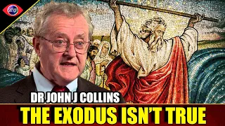 If The Exodus Isn't True, How Did Israel Form? Dr. John J Collins