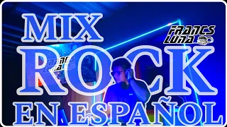 Mix Rock En Español (Vilma palma, Enanitos verdes, Prisioneros, Mana y mucho más..)DJ FRANCS LUNA