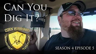 Corn Warriors - Season 4 | Episode 5 - "Can You Dig It?"