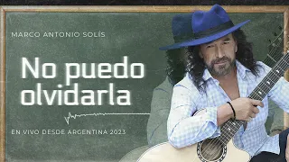 Marco Antonio Solís - No puedo olvidarla | Lyric video, En vivo desde Argentina 2023