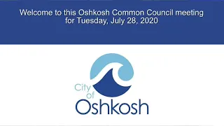 Oshkosh Common Council - 7/28/20