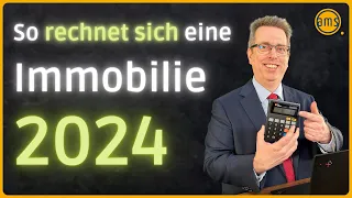 Kalkulation Immobilienkauf 2024 & Entwicklungen in Folgejahren