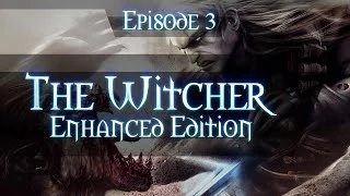 The Witcher - Walkthrough / Gameplay - Part 3 - Prologue [Let's Play]