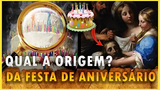 Qual a ORIGEM DA FESTA DE ANIVERSÁRIO? Como começou a tradição dos aniversários?