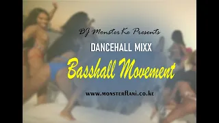 BASSHALL MOVEMENT | NEW MOOMBAHTON DANCEHALL 2023 - DJ MONSTERKE, Blaiz Fyah, Sean Paul, Kybba,