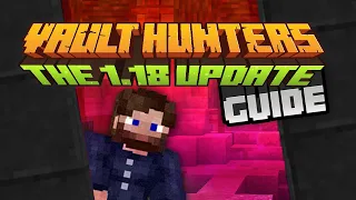 Vault Hunters 1.18 Modpack Guide