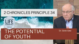 2 Chronicles Principle 34: The Potential of Youth