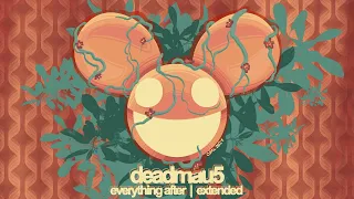 Deadmau5 - Everything After [1 hour Extended Mix]