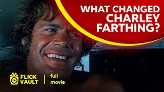 What Changed Charley Farthing? | Full HD Movies For Free | Flick Vault