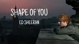 SHAPE OF YOU-ED SHEERAN. #lovesong #love #lyrics #romantic #music #uk #foryou #viralsong