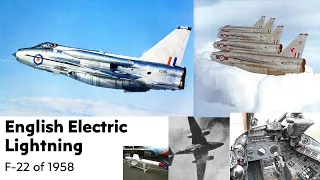 English Electric Lightning - the F-22 of 1958