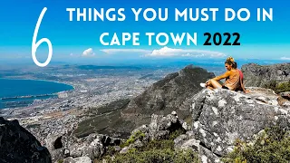 TOP 6 THINGS YOU MUST DO IN CAPE TOWN 2022