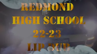 Redmond High School 22-23 Lip Dub