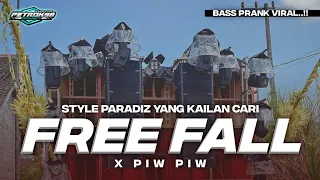 DJ FREE FALL X PIW PIW VIRAL STYLE PARADIZ FULL BASS TERBARU