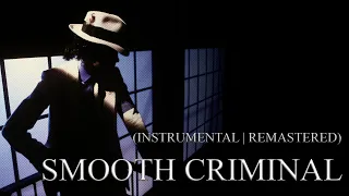 🔴 Michael Jackson - Smooth Criminal (Official video - Instrumental | REMASTERED)