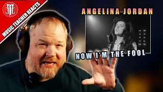 Music Teacher Reacts | ANGELINA JORDAN - Now Im The Fool