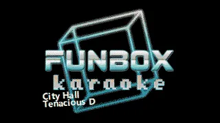 Tenacious D - City Hall (Funbox Karaoke, 2001)