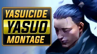 Yasuicide "Yasuo Main" Montage | Best Yasuo Plays