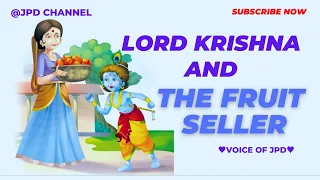 LORD KRISHNA & THE FRUIT SELLER| STORY IN ENGLISH|@voiceofoptimistic