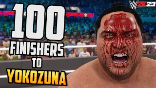 100 Finishers to YOKOZUNA in WWE 2K23 !!!